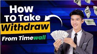 how to take withdrawal from Timewall ||Timewall Live Withdraw Proof (Withdrawal proof)