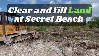 Clear and Fill land at Secret Beach!