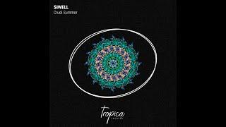 Siwell - Cruel Summer (Radio Cut)