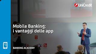 Mobile Banking: i vantaggi delle app | UniCredit Banking Academy