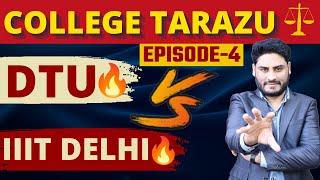 DTU Vs IIIT Delhi | Admission | Eligibility | Fee | Seats | Cutoff | Placement Ep-4 #CollegeTarazu