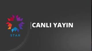 star tv canli yayin stream star tv live