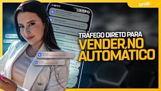 TRÁFEGO DIRETO NA BRAIP - COMO VENDER NO AUTOMÁTICO TODOS OS DIAS (Passo a passo atualizado)