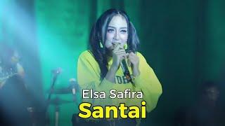 Santai - Elsa Safira (Official Video)