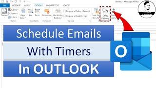 Schedule and Delay Sending Emails in Outlook | Rohit Narang