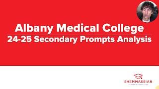 Watch me analyze every Albany Medical College secondary essay prompt