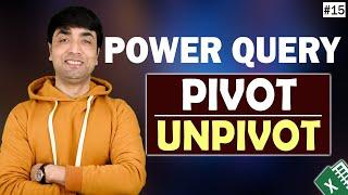 Power Query Pivot and Unpivot Column | Excel Power Query Course