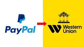 How to transfer money from PayPal to Western Union | Full guide