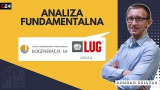 LUG i Kogeneracja - analiza fundamentalna spółek z GPW | Konrad Książak