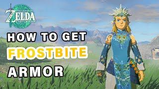 How to get the Frostbite Armor Set | Cold Weather Attack ► Zelda: Tears of the Kingdom