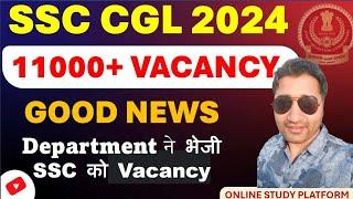 SSC CGL 2024 Vacancies update | State-Wise Vacancy | SSC CPO 2024 Exam
