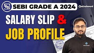 Salary of SEBI Grade A Officer | SEBI Grade A Job Profile | SEBI Grade A Benefits, Perks, Allowances