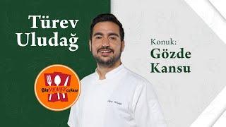 @TUREVULUDAG  | Bir Yemek Olsan | Gözde Kansu