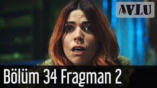 Avlu 34. Bölüm 2. Fragman