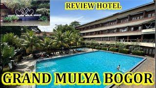 REVIEW HOTEL GRAND MULYA SENTUL BOGOR