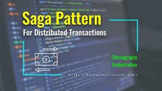 Saga Design Pattern for managing Distributed Transactions (An Introduction)