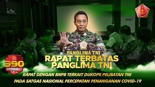 Rapat dengan BNPB Terkait Dukops Pelibatan TNI Pada Satgas Nasional Percepatan Penanganan Covid-19