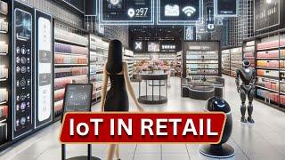IoT in retail industry | Applications of IoT  | How IoT works in retail sector in 2024