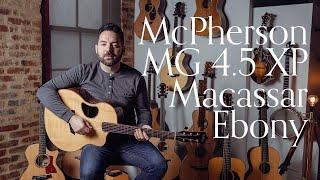 McPherson MG 4.5 XP, Macassar Ebony & Adirondack Spruce | Carl Miner