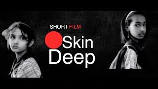 Skin Deep Award Wining Short Film | Heartwarming Short Story