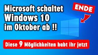 Microsoft Windows 10 Support Ende 2025 ️ 9 mögliche Lösungen