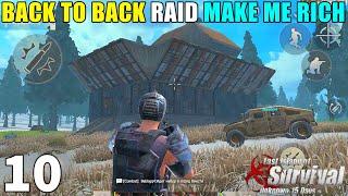 [Day10] BACK TO BACK RAID MAKE ME RICH || EP10|| LAST DAY RULES SURVIVAL HINDI GAMEPLAY