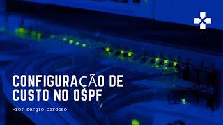 Laboratório de Configuração do custo da interface no OSPF utilizando Packet Tracer