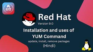 How to use yum command on RHEL | Install, Modify and Update Packages | A2it Online