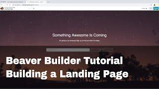 Create a Landing Page \\ WordPress Beaver Builder Tutorial