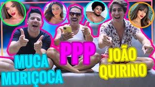 PPP DUPLO COM MUCA MURIÇOCA E JOÃO QUIRINO!!!! | #MatheusMazzafera