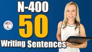 N400 50 English Writing Test Sentences | US Citizenship Interview