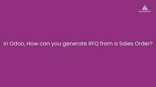 How to generate RFQ from a Sales Order in @Odoo