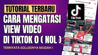 Cara Mengatasi View Video Tiktok 0 Ternyata Solusinya Mudah