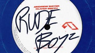 Andrew Bayer & Oliver Smith - Rude Boyz