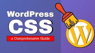 How to Add, Edit, and Customize CSS in WordPress With or Without a Plugin