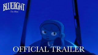 Bluelight | Official Animated Short Trailer