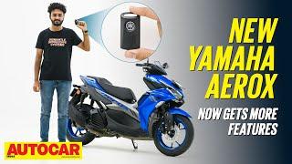 2024 Yamaha Aerox 155 Version S review - New features, updates and price | First Ride |Autocar India