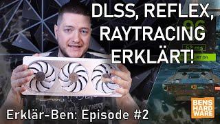 WAS ist eigentlich DLSS, RAYTRACING und REFLEX? NVIDIA Features im Check! Der ERKLÄR-BEN: Episode #2