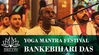 Bankebihari Das - Kirtan Yoga Festival