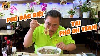 Phở Đặc Biệt Nạm Gầu Vàng tại Phở Oh Yeah! | Ẩm Thực & Đời sống với MC Việt Thảo |Chuyện Bên Lề 1594