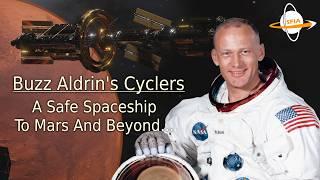 Buzz Aldrin's Cyclers - A Safe Spaceship To Mars And Beyond