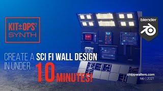 The Sci Fi Wall Tutorial for KIT OPS SYNTH users who have the recipe.