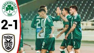 Panathinaikos vs PAOK (2-1) Azzedine Ounahi Goal, All Goals and Extended Highlights