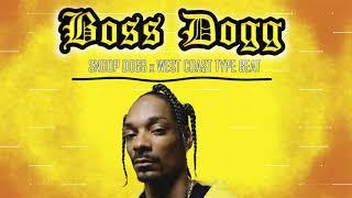 Snoop Dogg x West Coast Type Beat - Boss Dogg