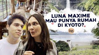 EXPLORE KYOTO, LUNA MAXIME MAU PUNYA RUMAH PINGGIR DANAU?