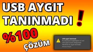 USB AYGIT TANINMADI Sorunu Kesin Çözüm