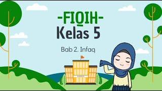 Fiqih•Kelas 5•Bab 2. Infaq