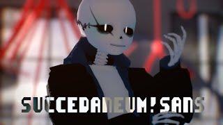 【UNDERTALE AU】《拟剧论》【Succedaneum!Sans 1.0 Model down】