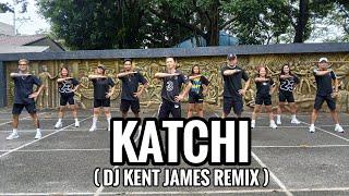 KATCHI | DJ KENT JAMES REMIX | THE LEVEL UP CREW | DANCE Fitness