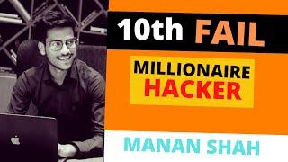 10th Fail Indian Hacker Manan Shah Biography / School Dropout / Avalance Global Solutions